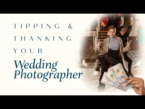 How Much to Tip Wedding Photographer and How to Thank Them