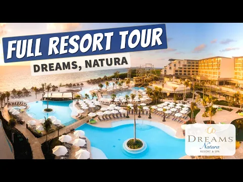 Dreams Natura Resort & Spa | All Inclusive Family Resort | Full Walkthrough Resort Tour 4K | 2021