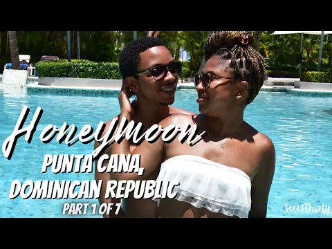 Honeymoon Vlog | Punta Cana, Dominican Republic | Black Couples | Married in 100 Days | Day 1