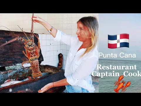 Punta Cana 🇩🇴 Dominican Republic / Restaurant Captain Cook / Lobster 5 kg 🦞/ Beach / Sunset / 2022